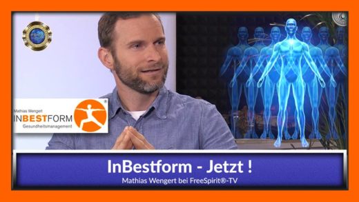 FreeSpirit TV - Mathias Wengert - InBestform - Jetzt!