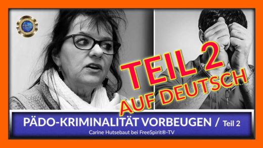 FreeSpirit TV - Carine Hutsebaut - Pädokriminalität Vorbeugen