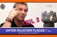 Unter Falscher Flagge – Teil 2 – Ole Dammegard – DEUTSCH