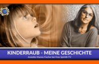 Kinderraub – Meine Geschichte – Annette-Mareia Fischer