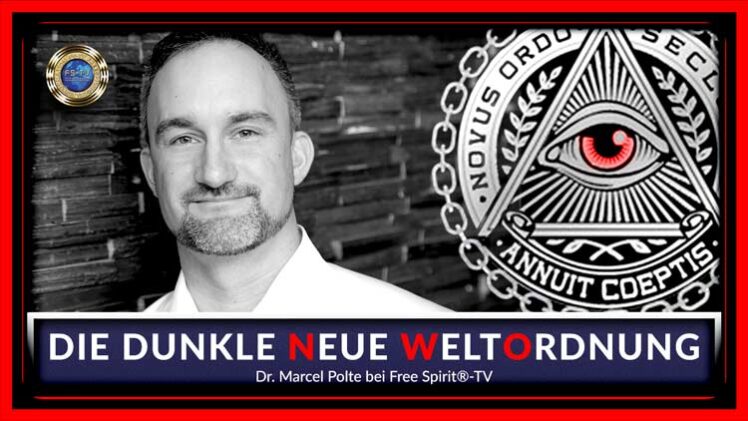 Die dunkle Neue Weltordnung – Dr. Marcel Polte