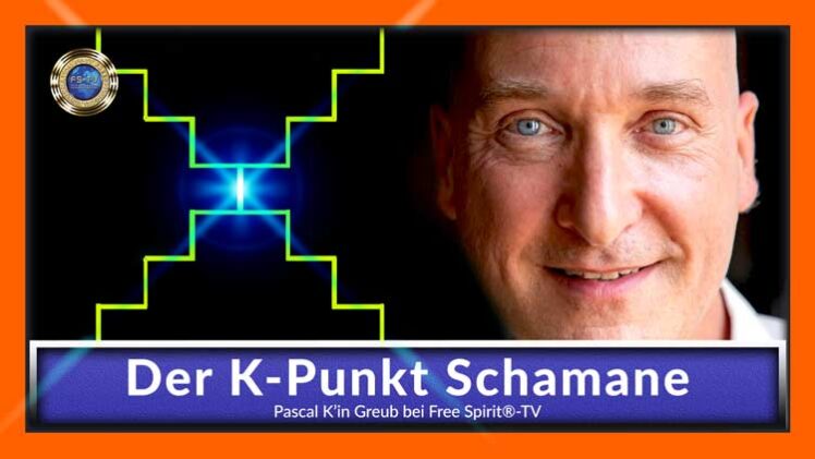 Der K-Punkt Schamane – Pascal K´in Greub